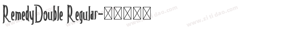 RemedyDouble Regular字体转换